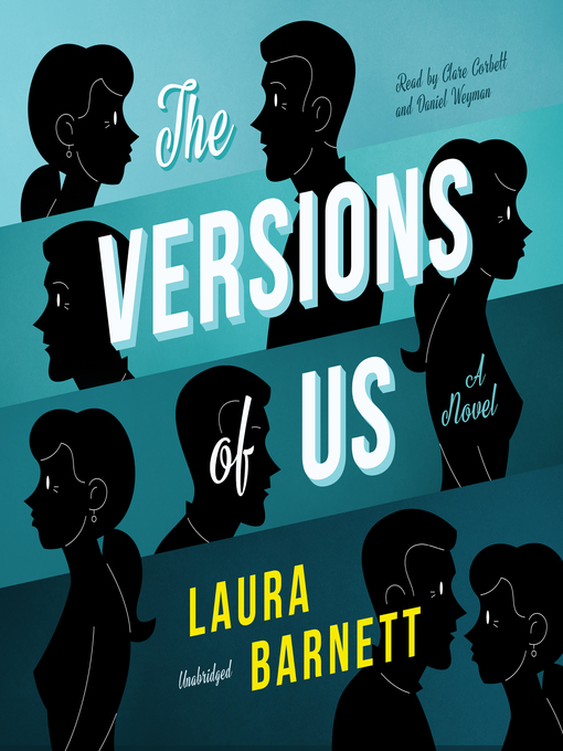 Title details for The Versions of Us by Laura Barnett - Wait list